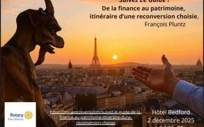 Dîner-conférence « Suivez le guide ! De la finance au patrimoinem itinéraire d’une reconversion choisie »