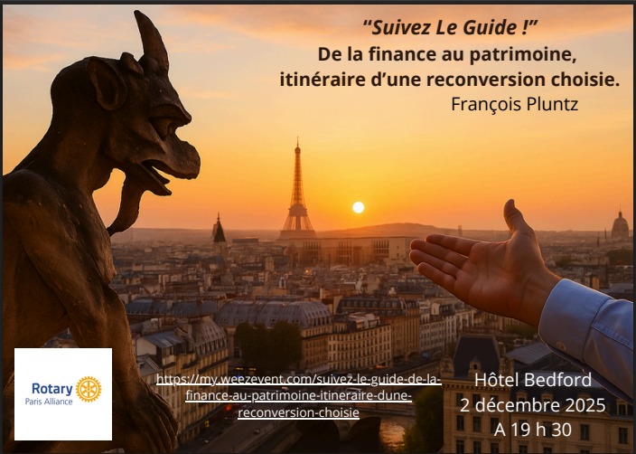 Dîner-conférence « Suivez le guide ! De la finance au patrimoinem itinéraire d&rsquo;une reconversion choisie »